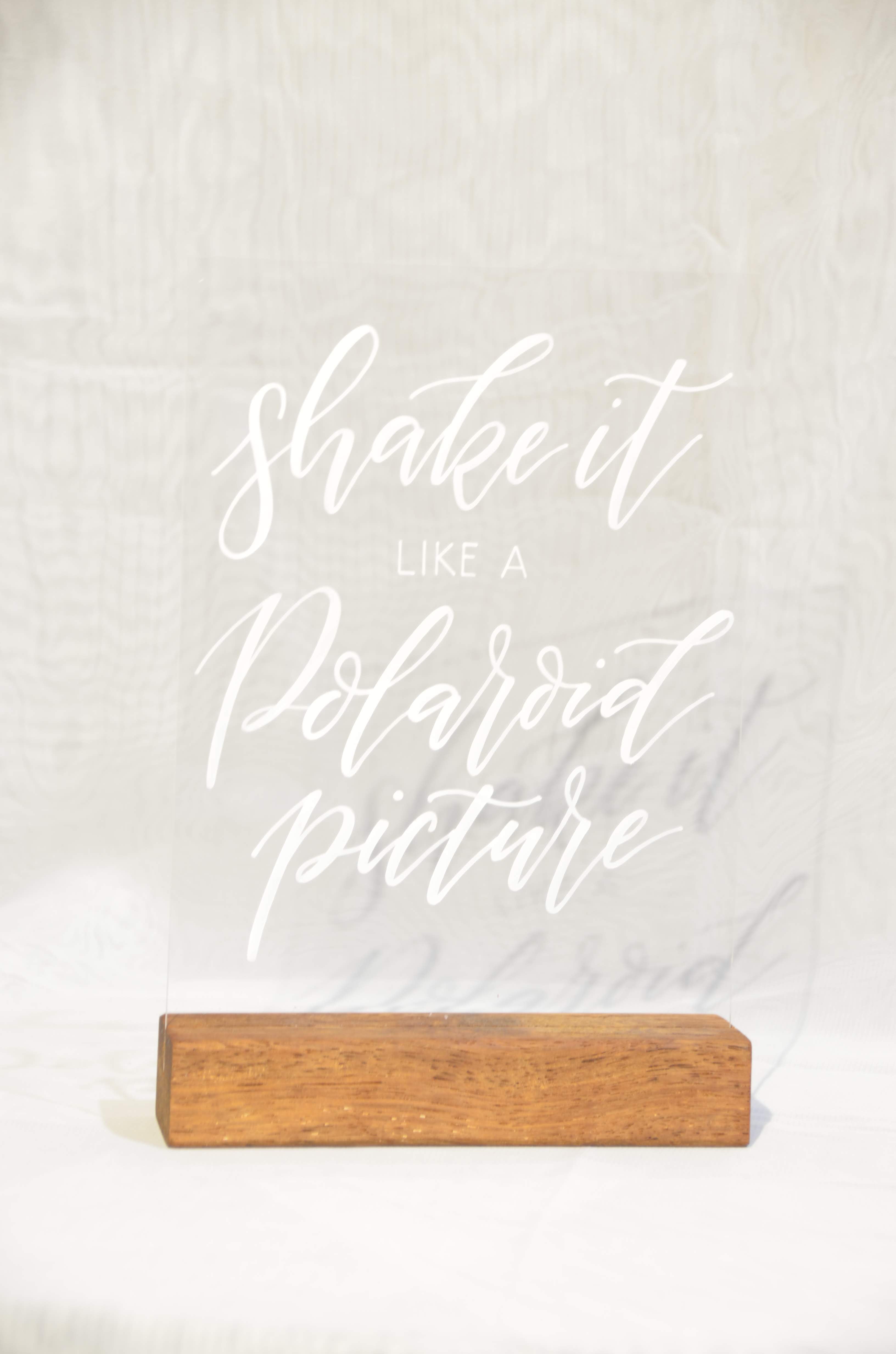 Perspex 'Shake it like a Polaroid Picture'