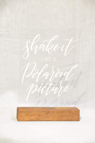 Perspex 'Shake it like a Polaroid Picture'